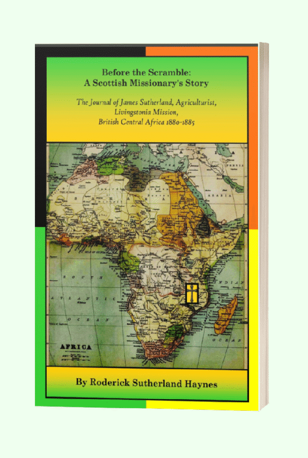 Before the Scramble: A Scottish Missionary’s Story